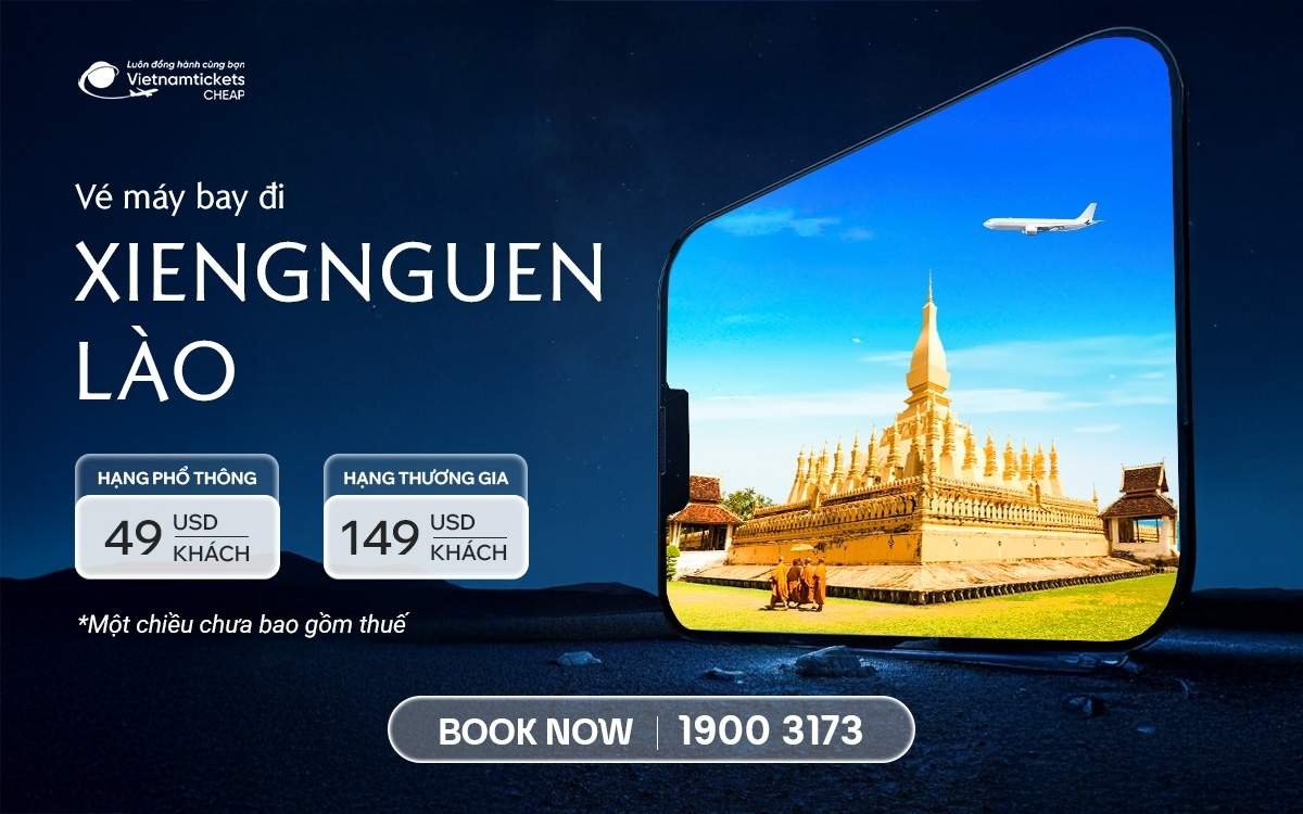 Vé Máy Bay Đi Xiengnguen