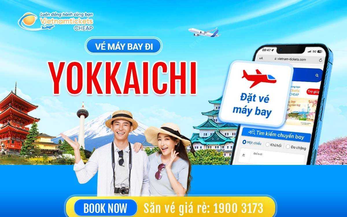 Vé đi Yokkaichi