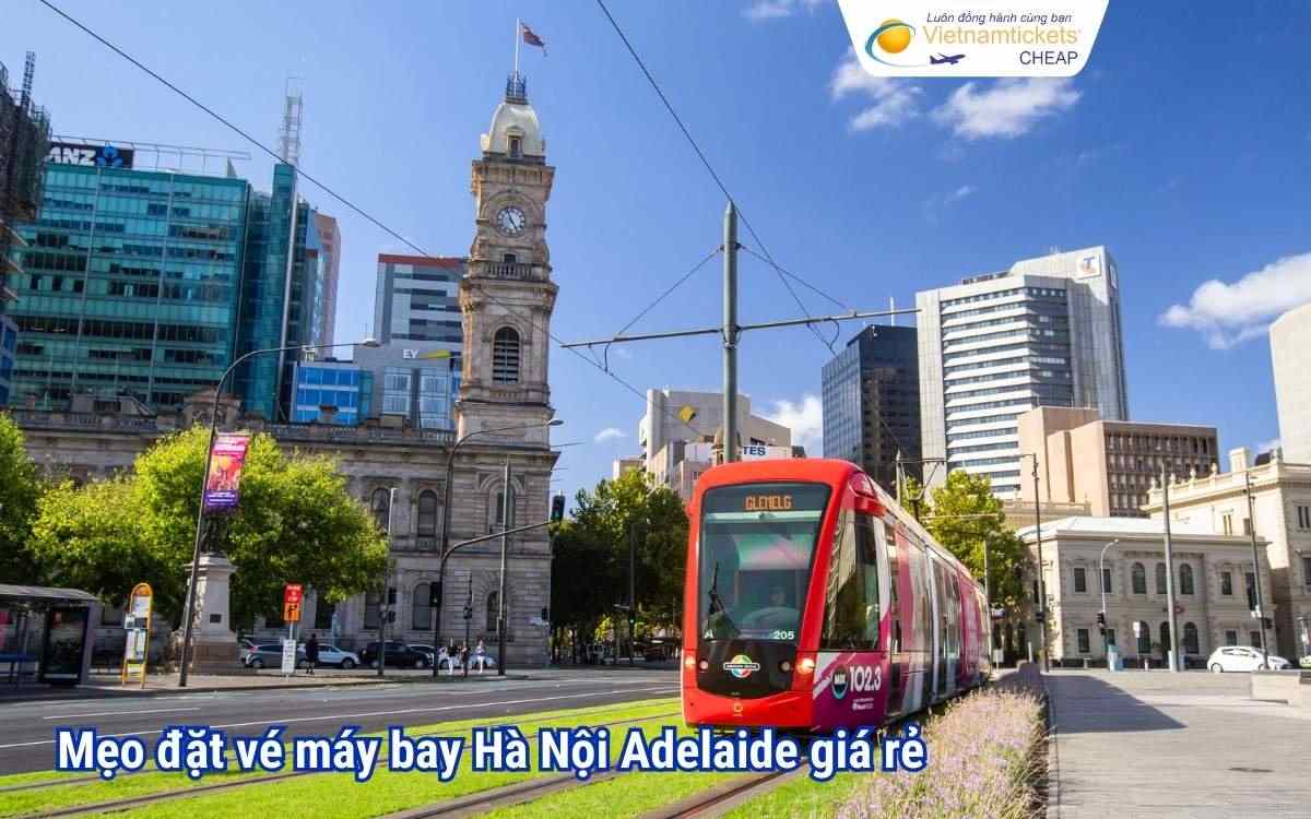 Mẹo đắt vé máy bay Hà Nội Adelaide Giá rẻ