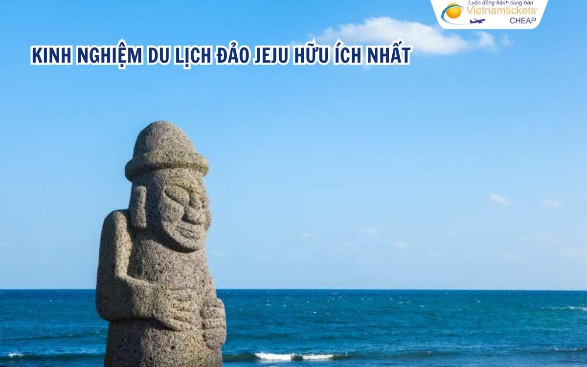 Kinh nghiệm du lịch đảo Jeju hữu ích nhất