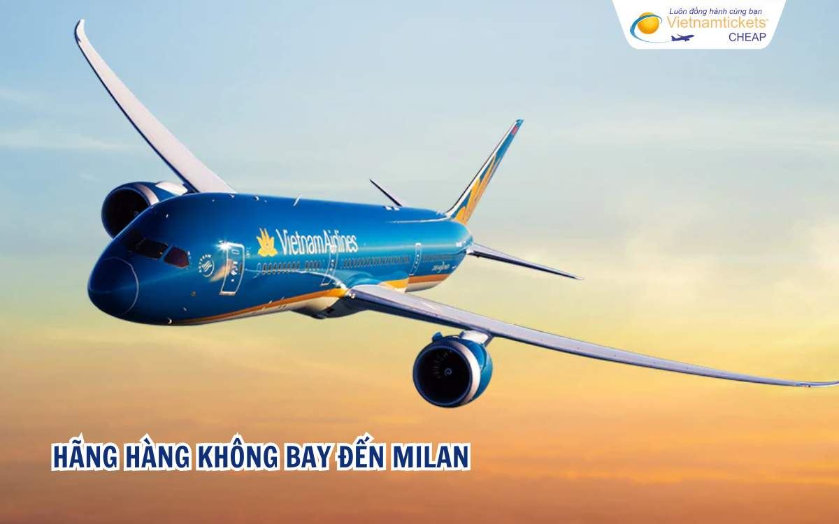 Hãng hàng không bay đến Milan