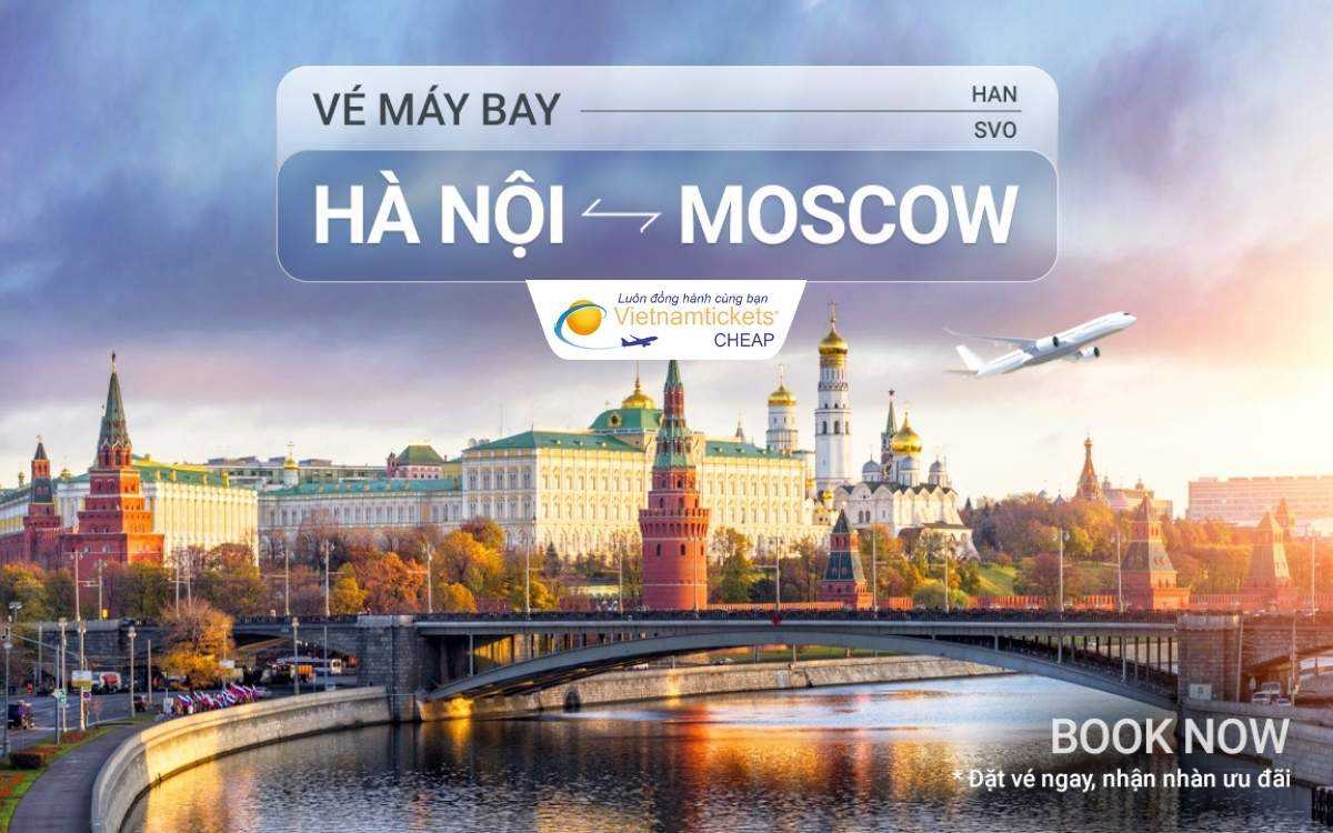 Hà Nội - Moscow