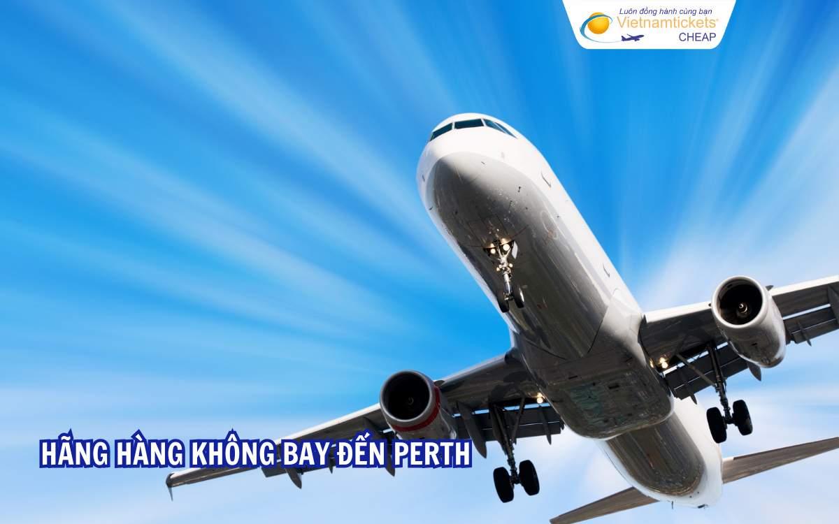 Hãng hàng không khai thác chặng bay Hà Nội Perth