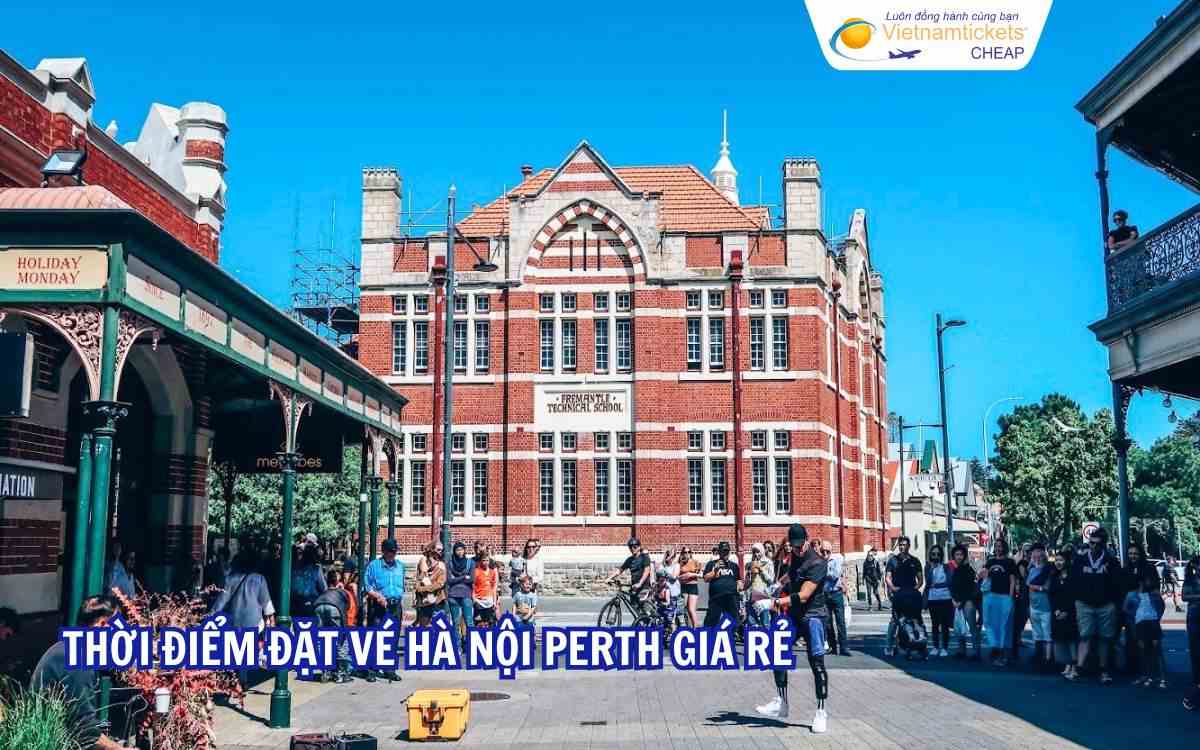 Thời điểm đặt vé máy bay Hà Nội Perth giá rẻ