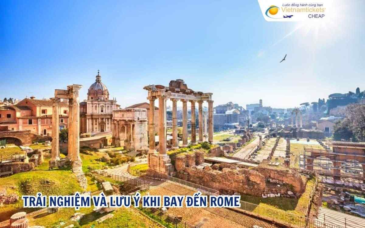 Trải nghiệm và lưu ý khi bay đến Rome