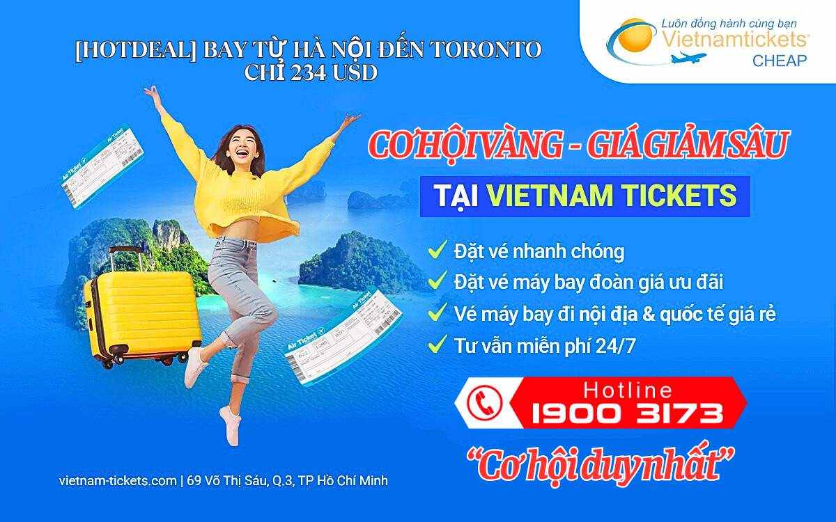 Bay từ Hà Nội đến Toronto giảm giá sốc chỉ 234 USD