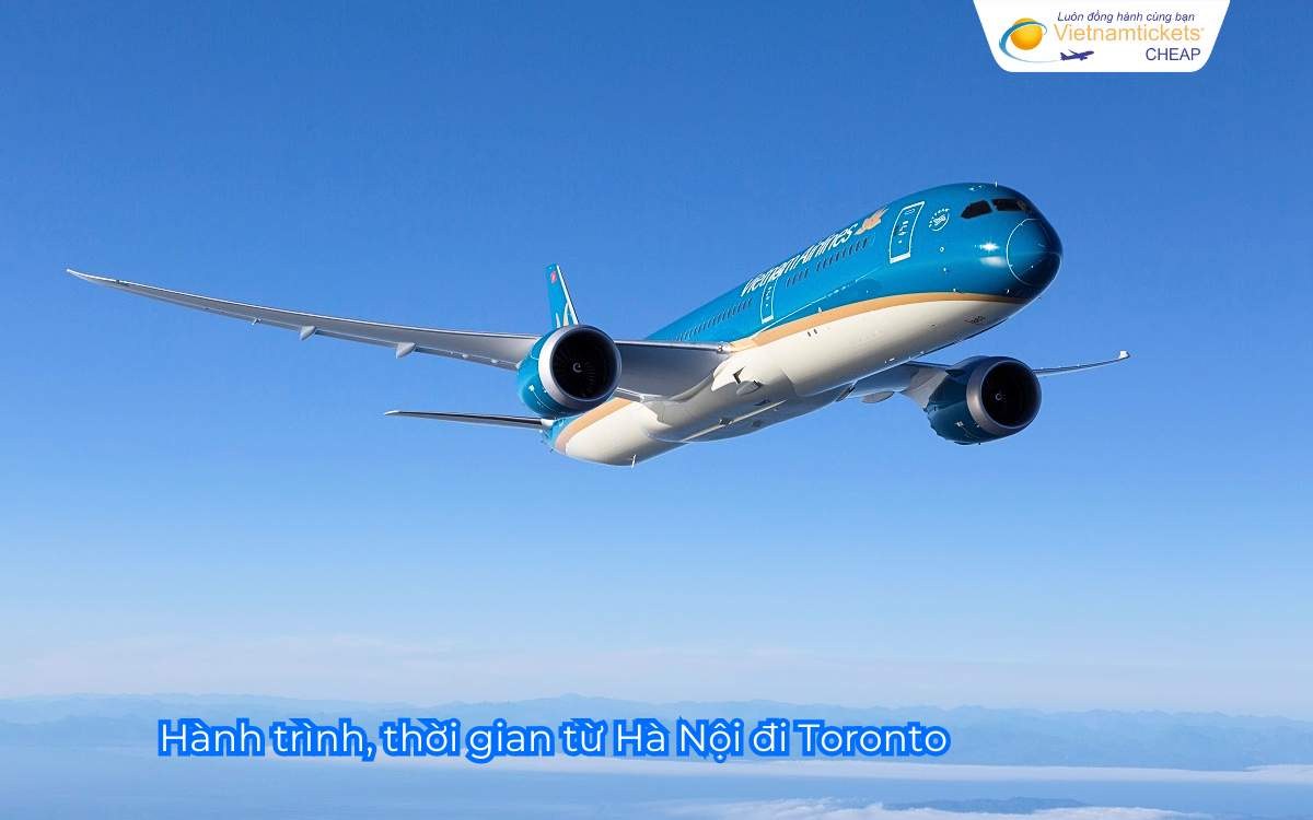 Hành trình, thời gian từ Hà Nội đi Toronto