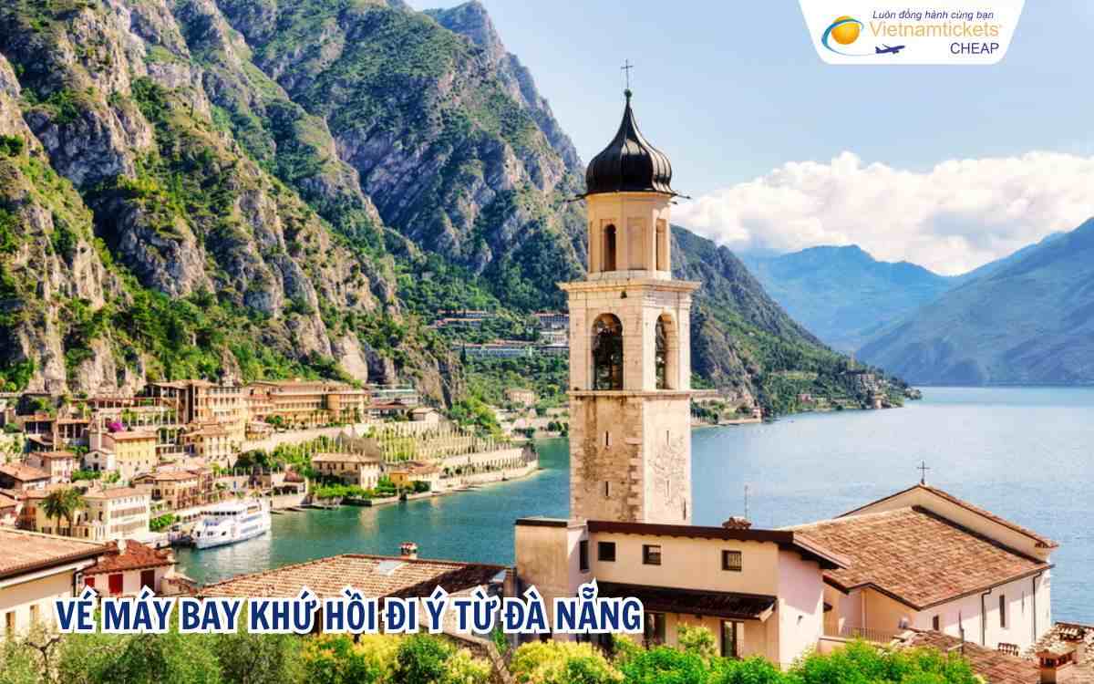 Vé máy bay khứ hồi đi Ý từ Đà Nẵng