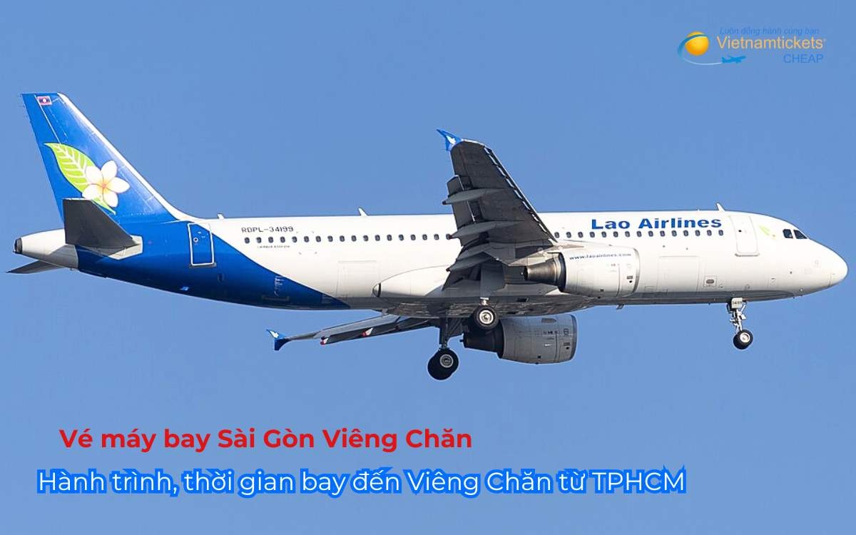 Hành trình, thời gian bay đến Viêng Chăn từ TPHCM