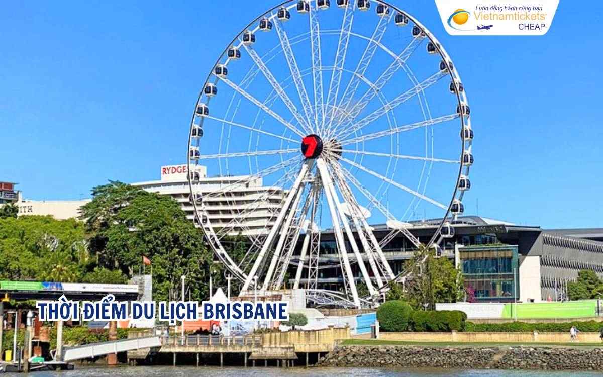 Thời điểm du lịch Brisbane
