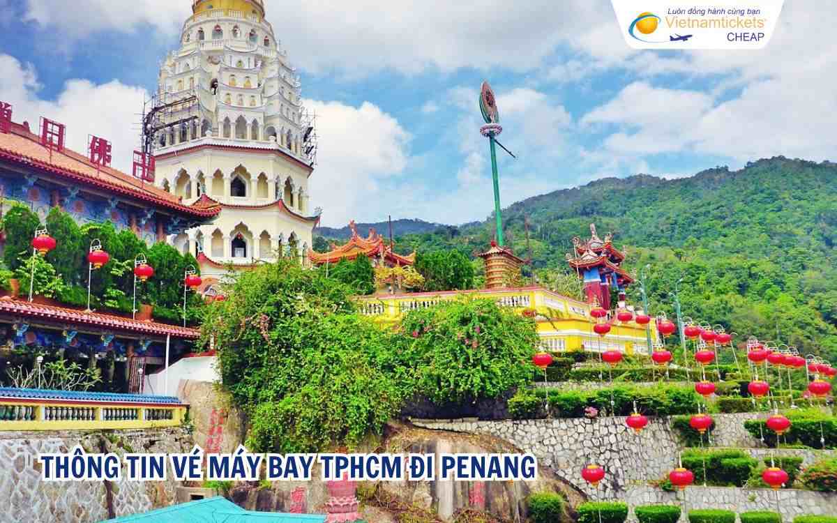 Thông tin vé máy bay TPHCM đi Penang