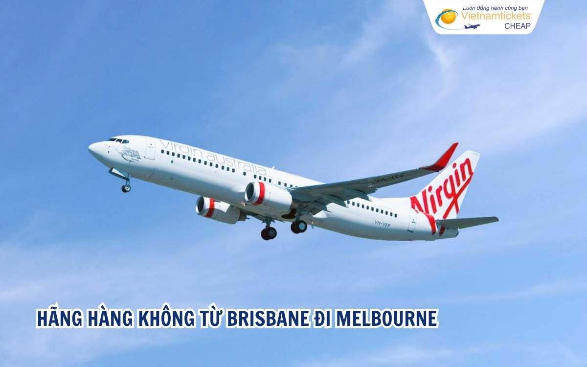 Hãng hàng không từ Brisbane đi Melbourne