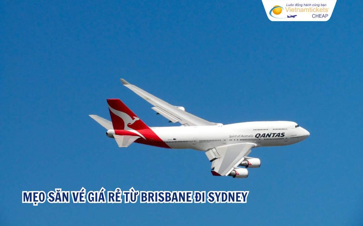 Mẹo săn vé giá rẻ từ Brisbane đi Sydney