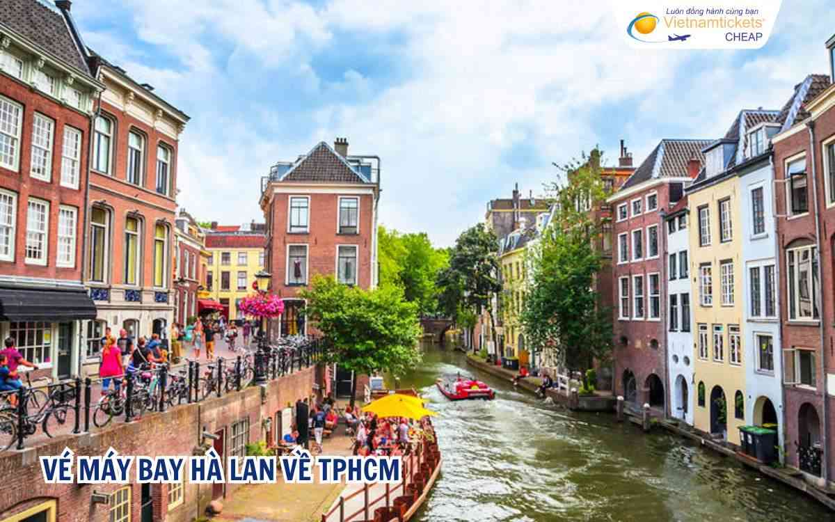 Vé máy bay Hà Lan về TPHCM