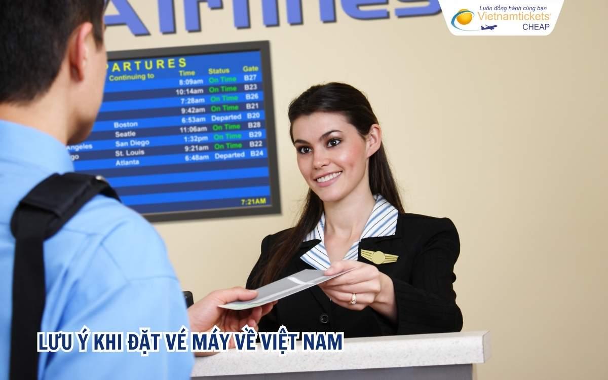 Lưu ý khi đặt vé máy bay về Việt Nam