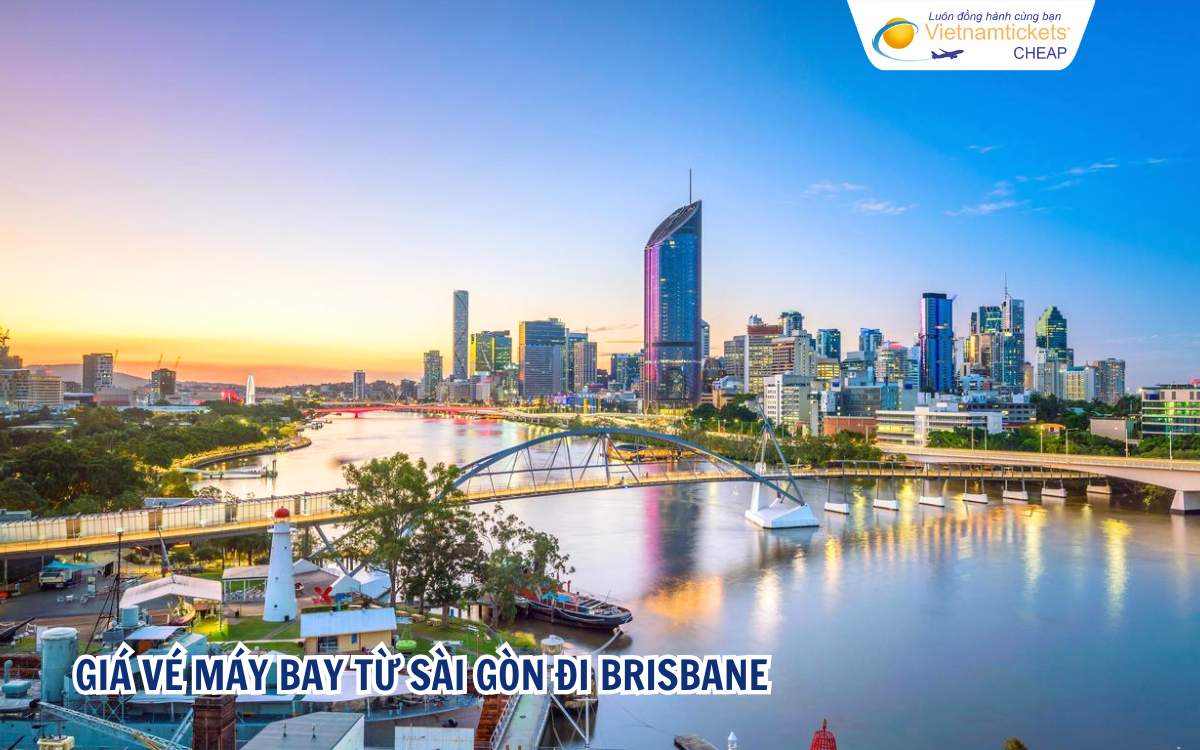 Giá vé máy bay từ Sài Gòn đi Brisbane