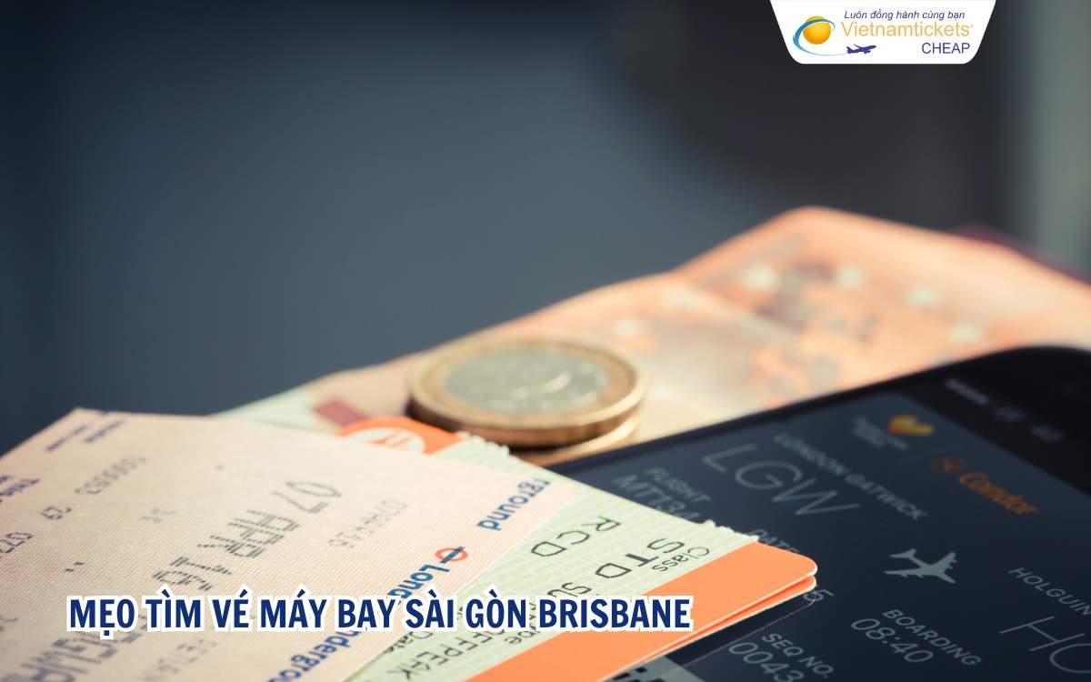 Mẹo tìm vé máy bay Sài Gòn Brisbane