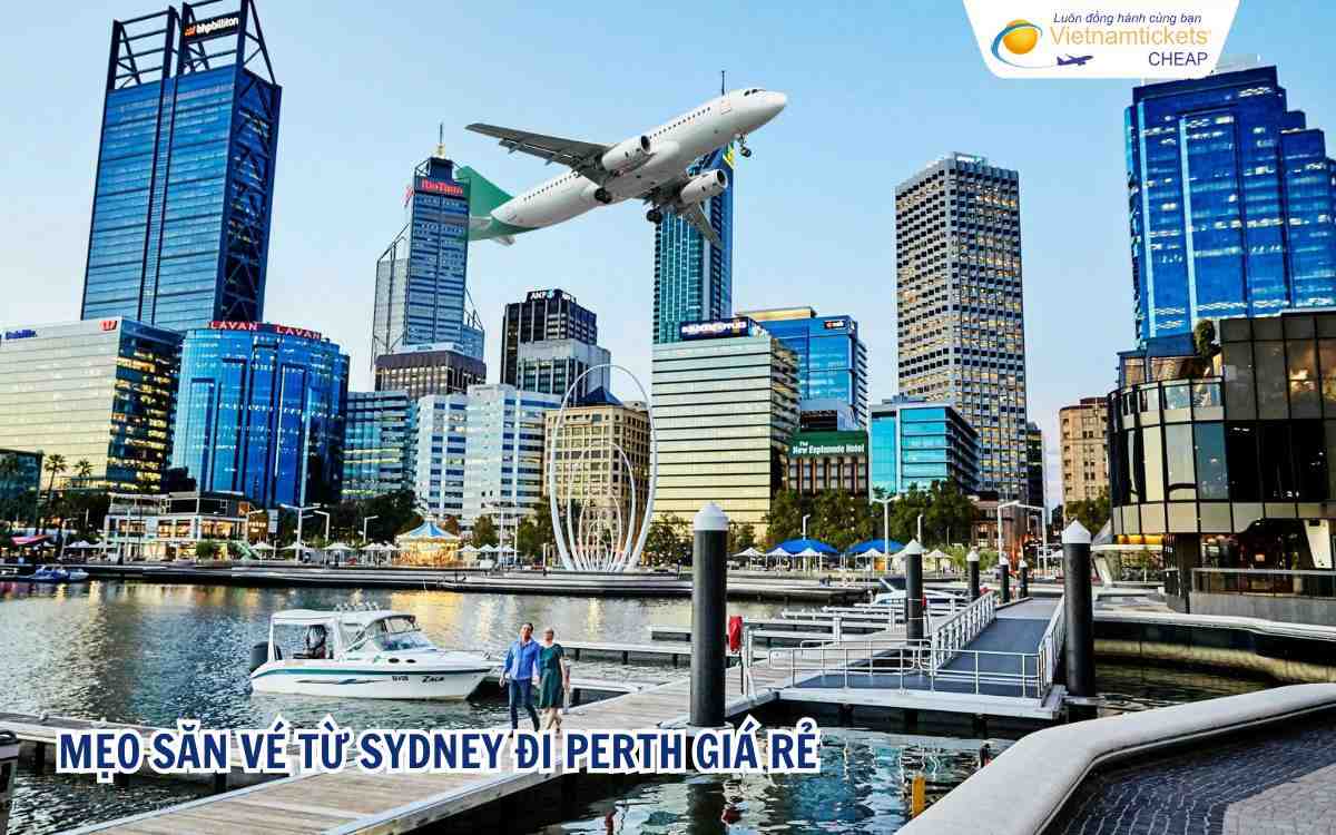 Mẹo săn vé máy bay từ Sydney đi Perth giá rẻ