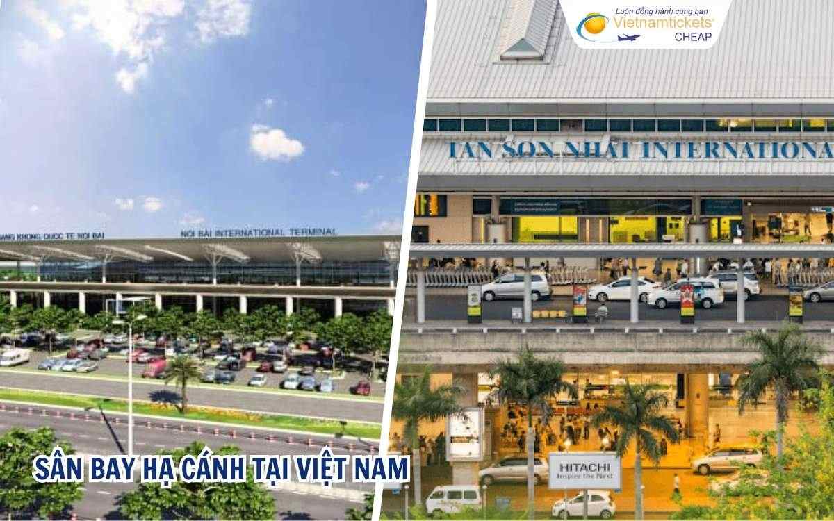 Sân bay hạ cánh tại Việt Nam