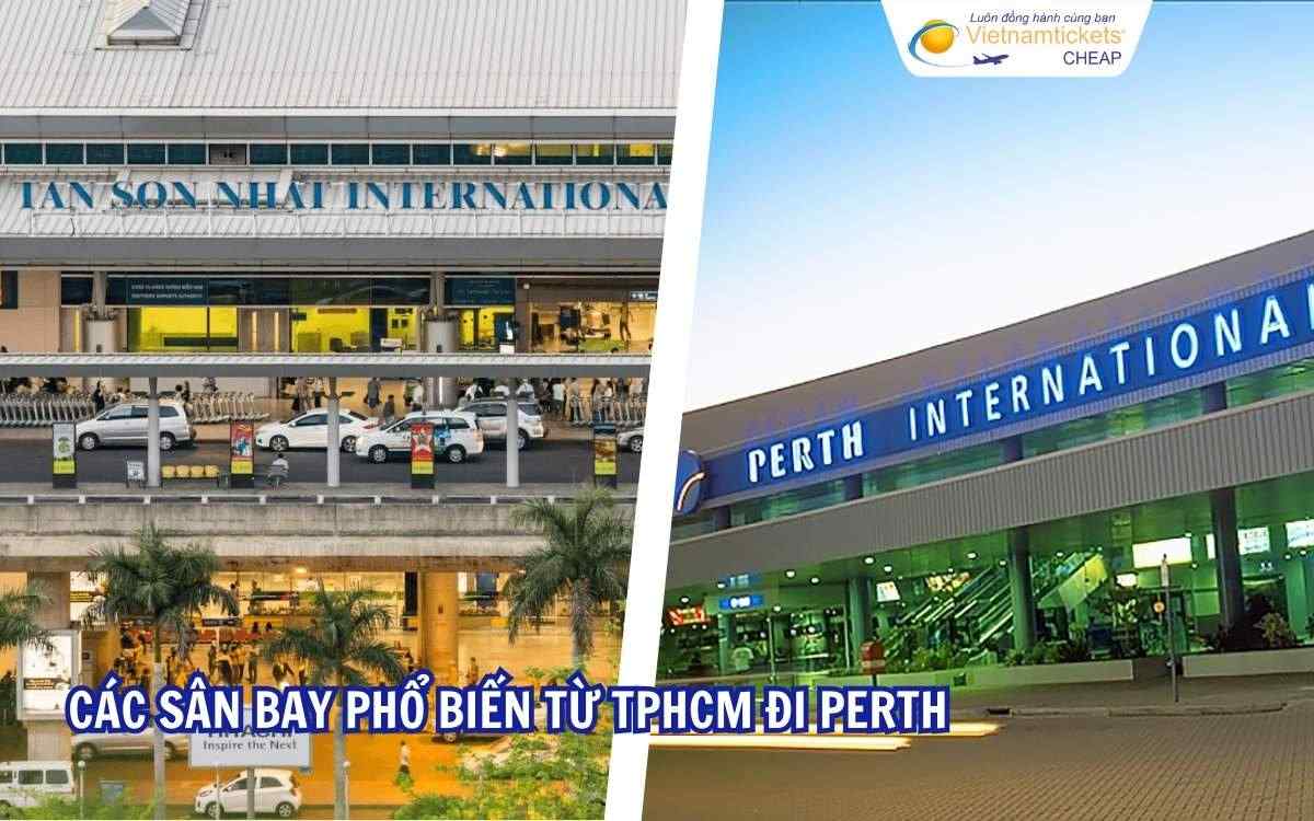 Các sân bay phổ biến từ TPHCM đi Perth