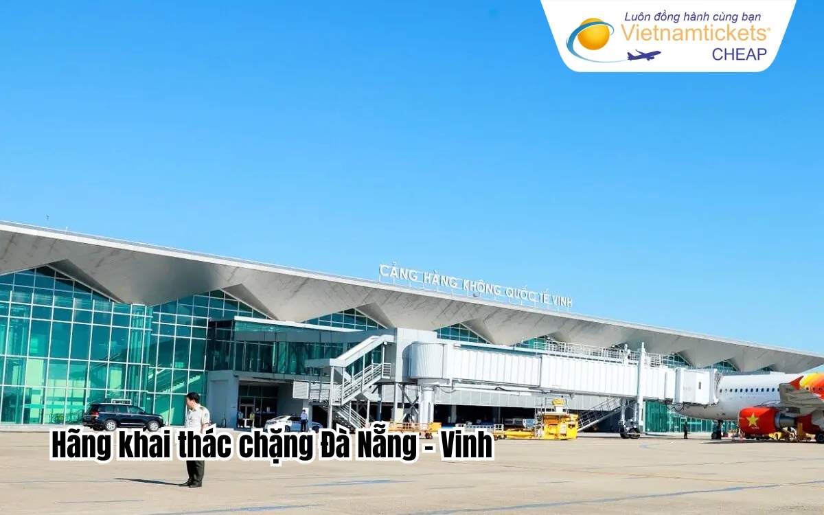 Hãng khai thác chặng Đà Nẵng - Vinh