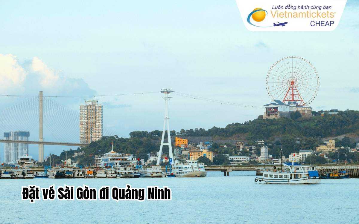 Đặt vé Sài Gòn đi Quảng Ninh