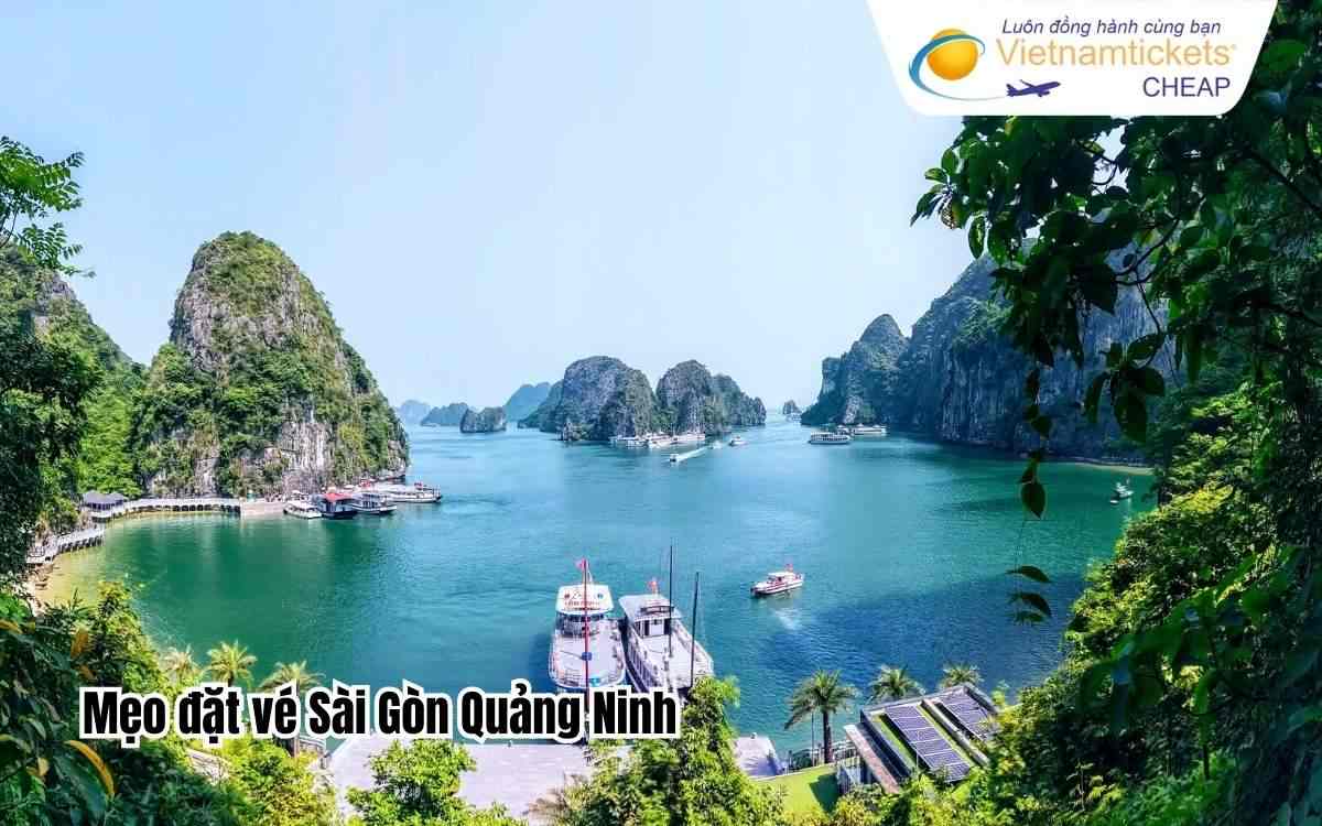 Mẹo đặt vé Sài Gòn Quảng Ninh