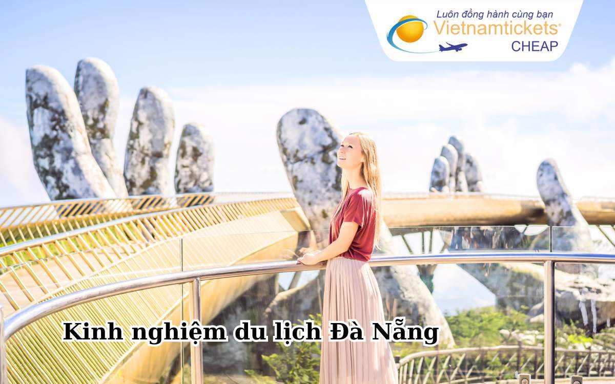 Kinh nghiệm du lịch Đà Nẵng