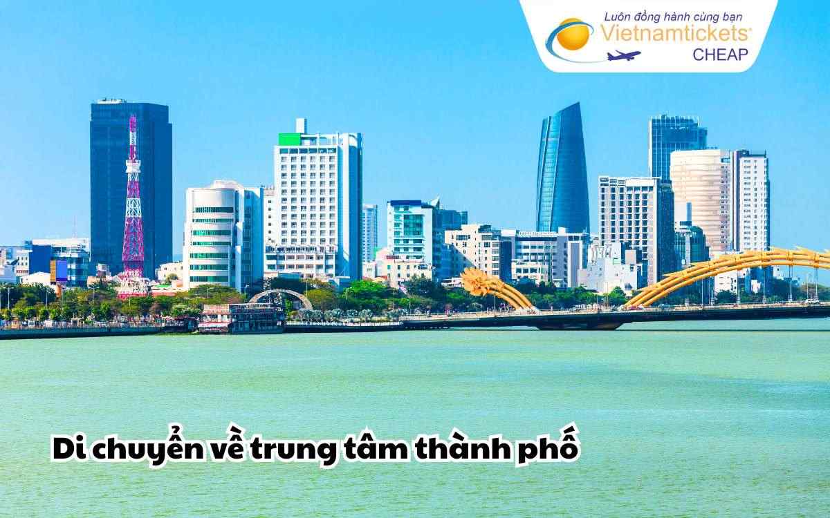 Di chuyển về trung tâm thành phố