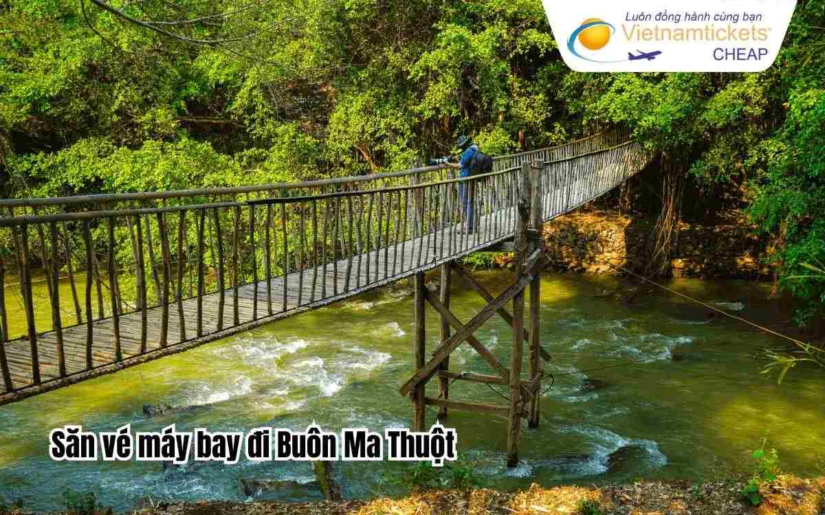 Săn vé máy bay đi Buôn Ma Thuột