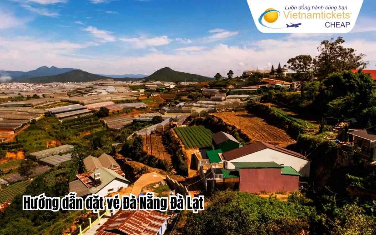 Hướng dẫn đặt vé Đà Nẵng Đà Lạt
