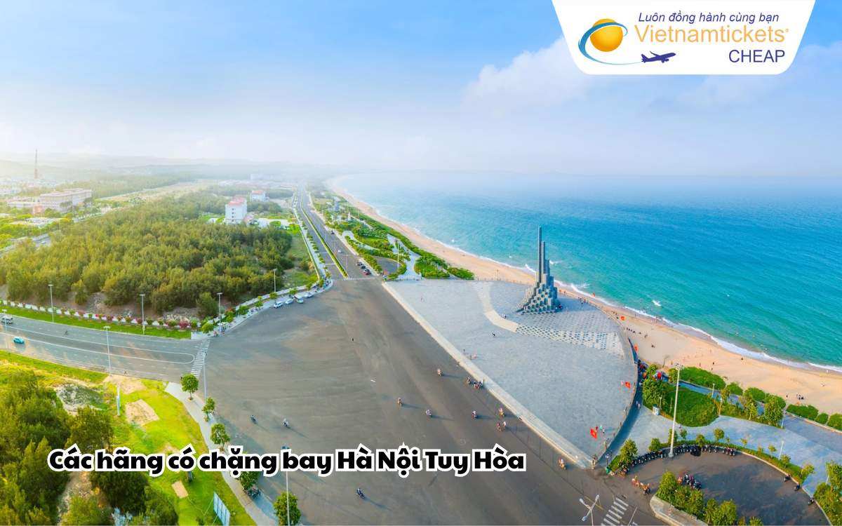 Các hãng có chặng bay Hà Nội Tuy Hòa