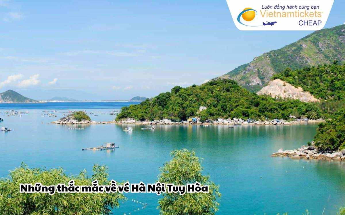 Những thắc mắc về vé Hà Nội Tuy Hòa