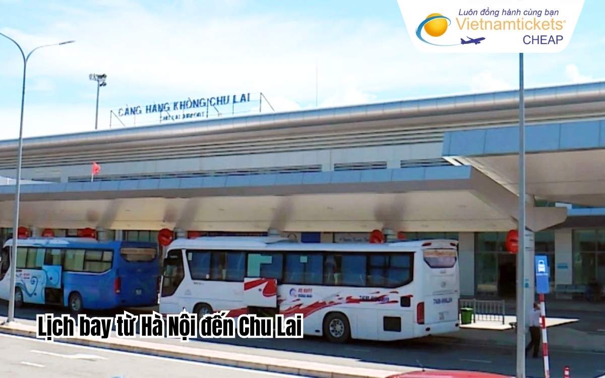 Lịch bay từ Hà Nội đến Chu Lai
