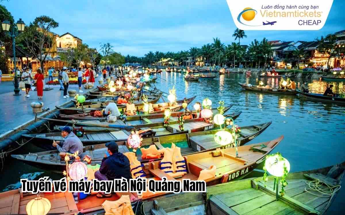 Tuyến vé máy bay Hà Nội Quảng Nam