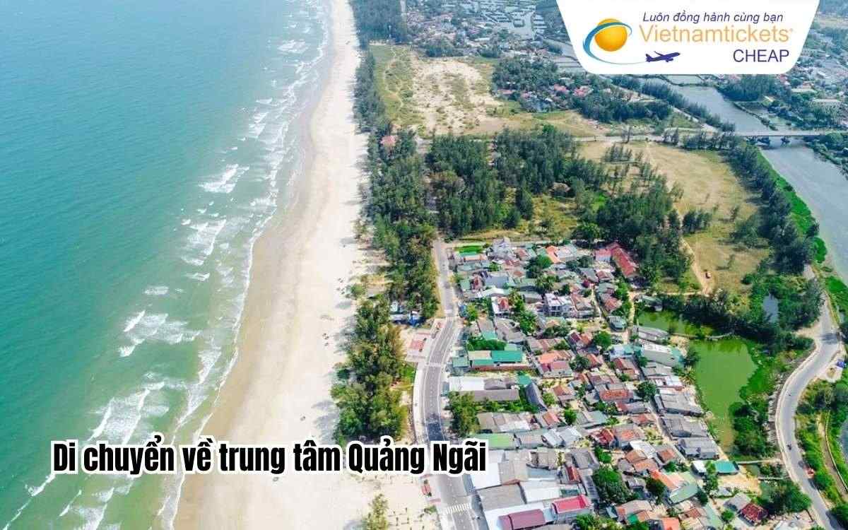 Di chuyển về trung tâm Quảng Ngãi