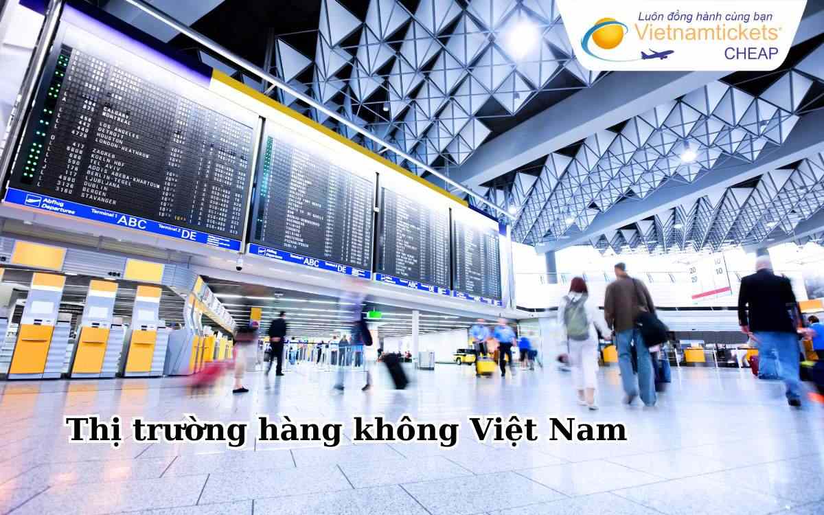 Thị trường hàng không Việt Nam