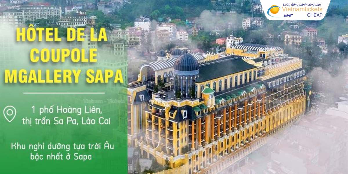 Hôtel De La Coupole - Mgallery Sapa