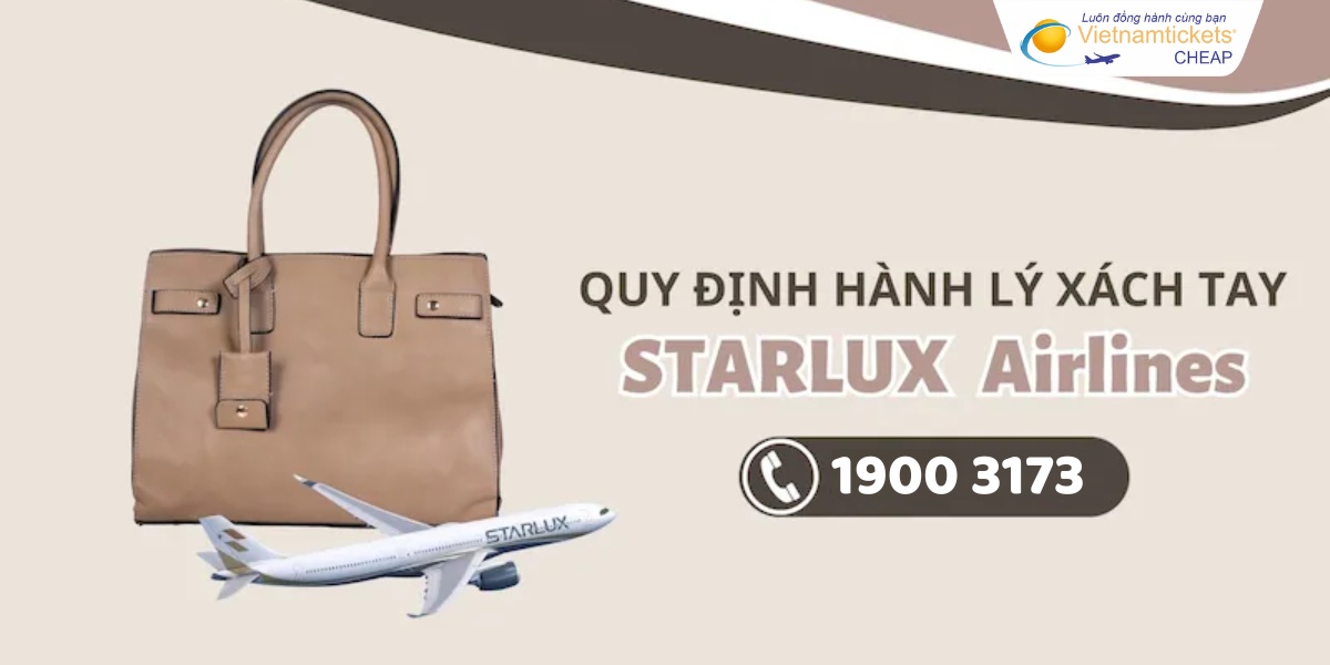 Quy định hành lý xách tay Starlux Airlines