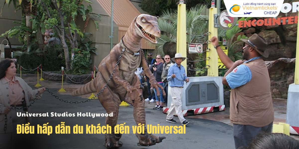 Điều hấp dẫn du khách đến với Universal