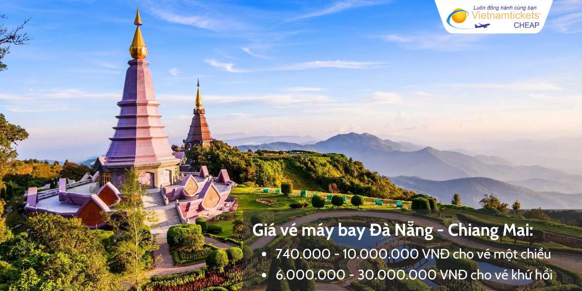 Giá vé máy bay Đà Nẵng Chiang Mai mới nhất