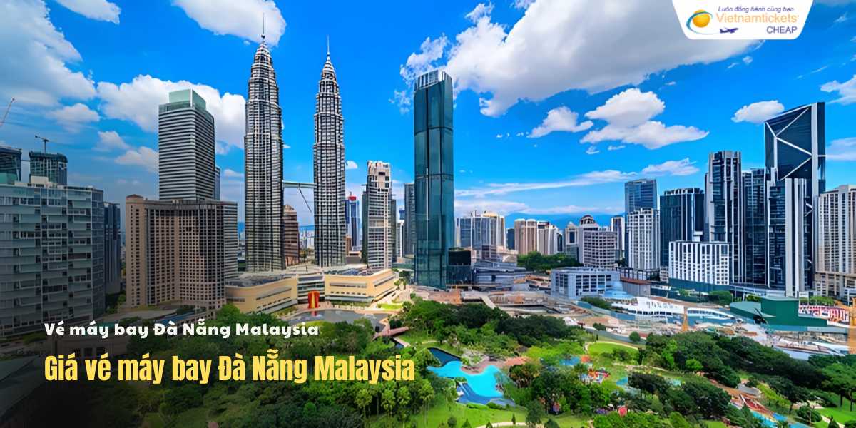 Giá vé máy bay Đà Nẵng Malaysia