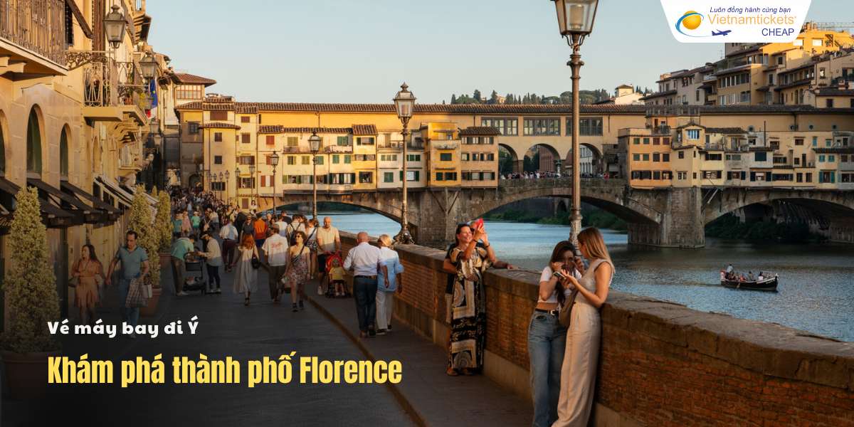 Khám phá thành phố Florence
