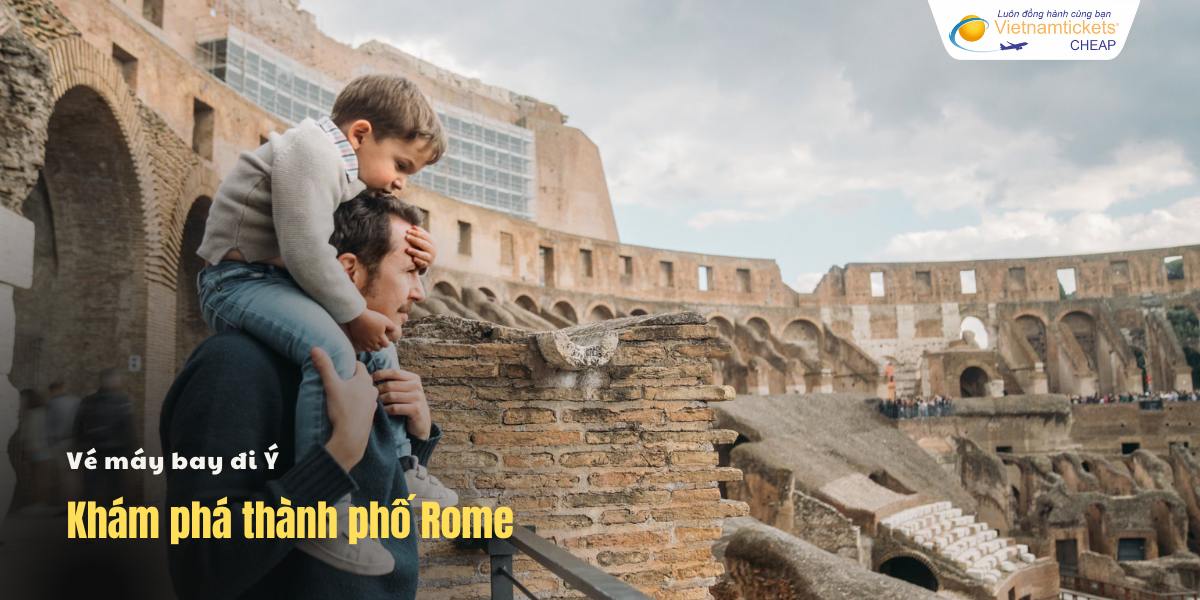 Khám phá thành phố Rome
