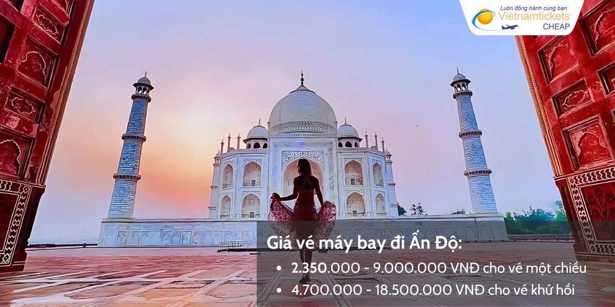 Giá vé máy bay đi Ấn Độ