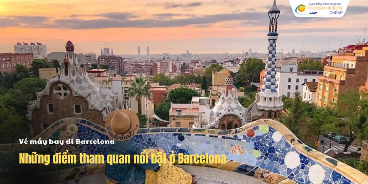 Địa điểm tham quan nổi bật ở Barcelona