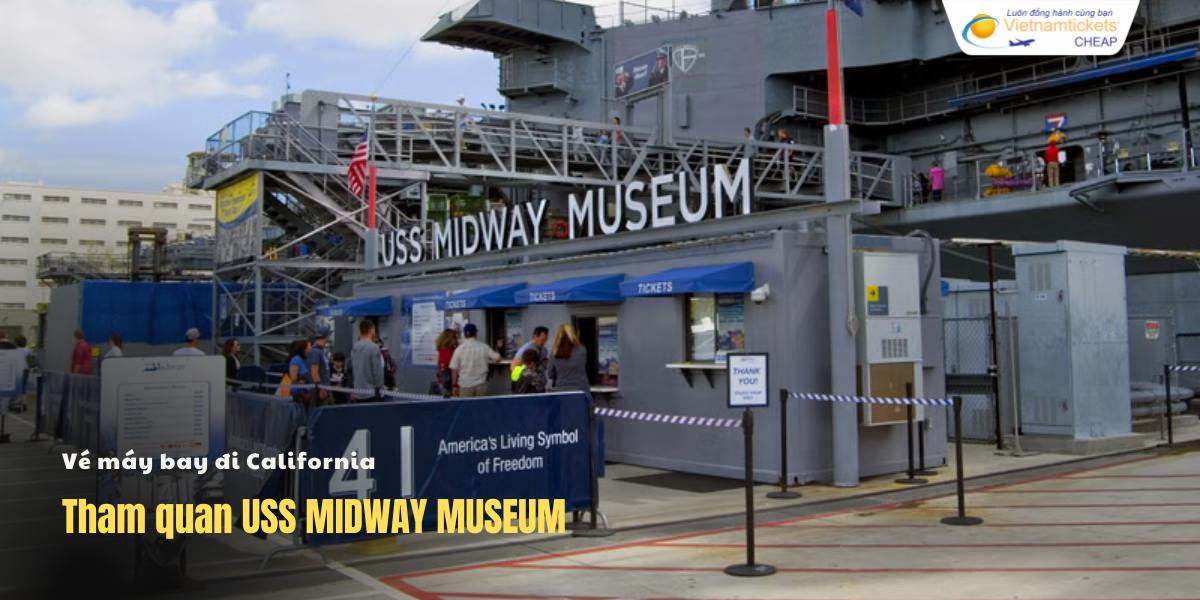 Tham quan ​USS Midway Museum