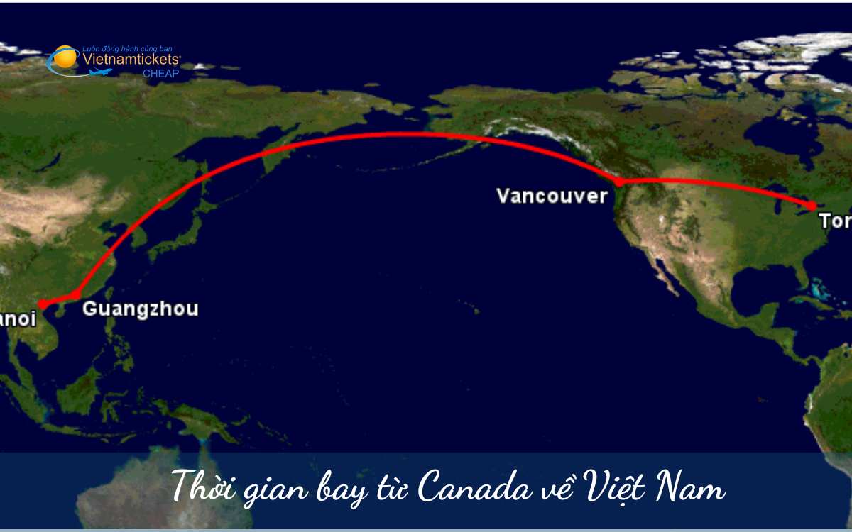Thời gian bay Canada về Việt Nam
