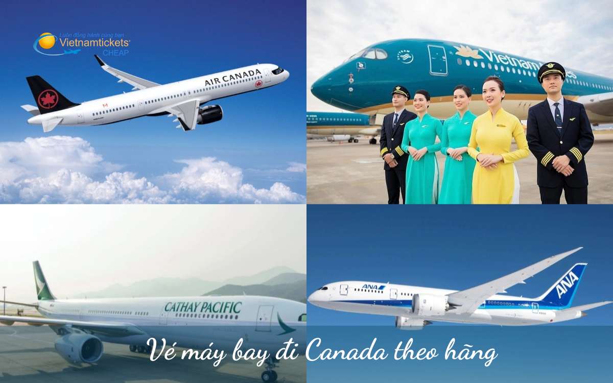 Vé đi Canada theo hãng