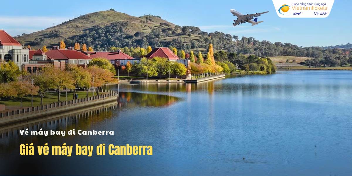 Bảng giá vé máy bay đi Canberra